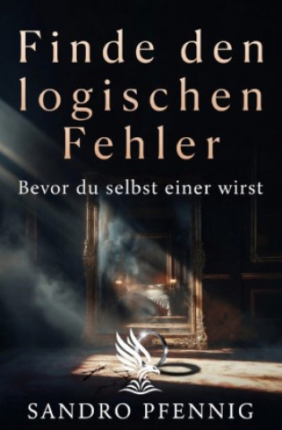 Книга Finde den logischen Fehler Sandro Pfennig
