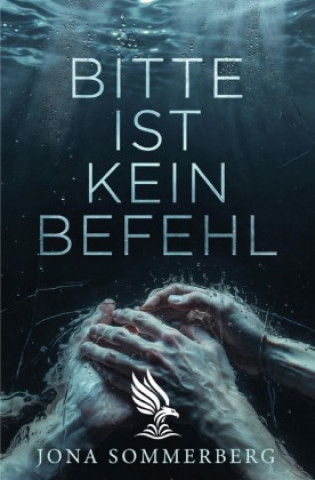 Книга Bitte ist kein Befehl Jona Sommerberg
