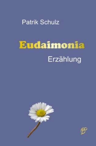 Libro Eudaimonia Patrik Schulz