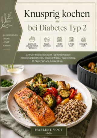 Książka Knusprig kochen bei Diabetes Typ 2 Marlene Vogt