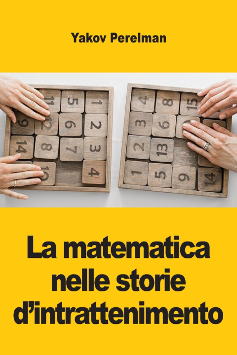 Książka La matematica nelle storie d'intrattenimento Yakov Perelman
