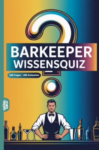 Książka Barkeeper Wissensquiz Grübelgold Rätselhefte