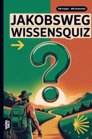 Książka Jakobsweg Wissensquiz Grübelgold Rätselhefte