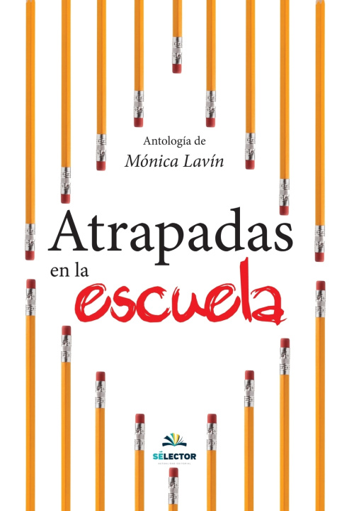 Книга Atrapadas en la escuela Mónica Lavín