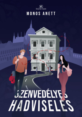 Carte Szenvedélyes hadviselés Monos Anett