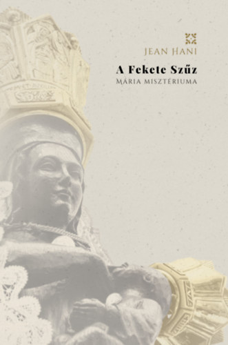 Kniha A Fekete Szűz Jean Hani
