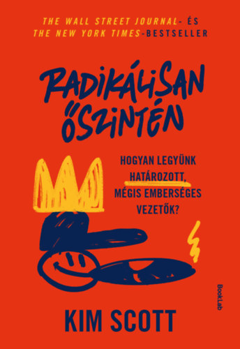 Libro Radikálisan őszintén Kim Scott
