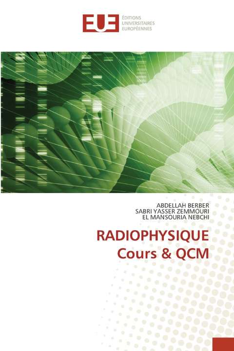 Könyv RADIOPHYSIQUE Cours & QCM ABDELLAH BERBER