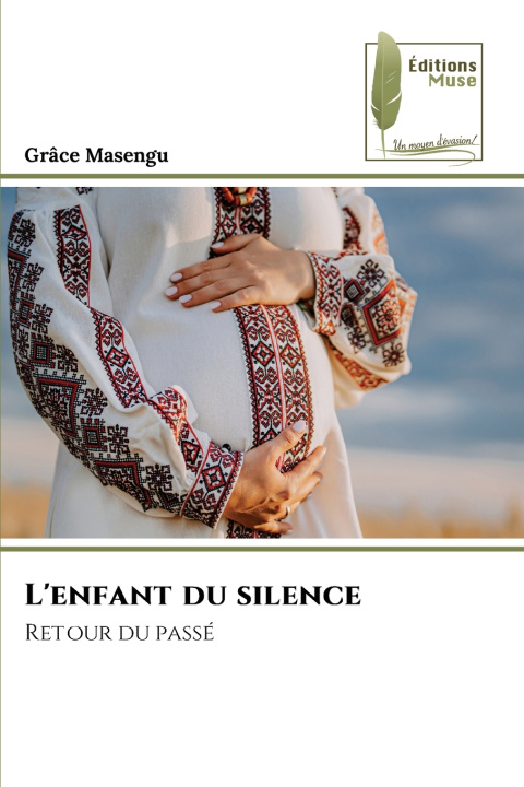 Könyv L'enfant du silence Grâce Masengu