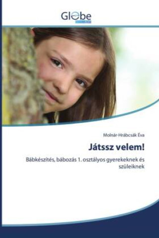 Книга Játssz velem! Molnár-Hrábcsák Éva