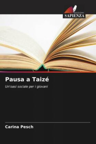 Könyv Pausa a Taizé Carina Pesch