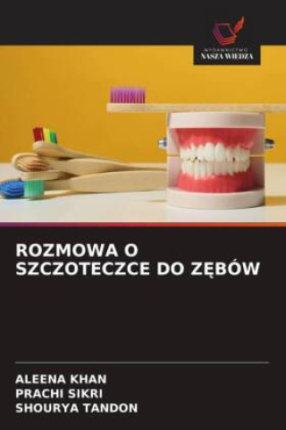 Buch ROZMOWA O SZCZOTECZCE DO Z BÓW Aleena Khan