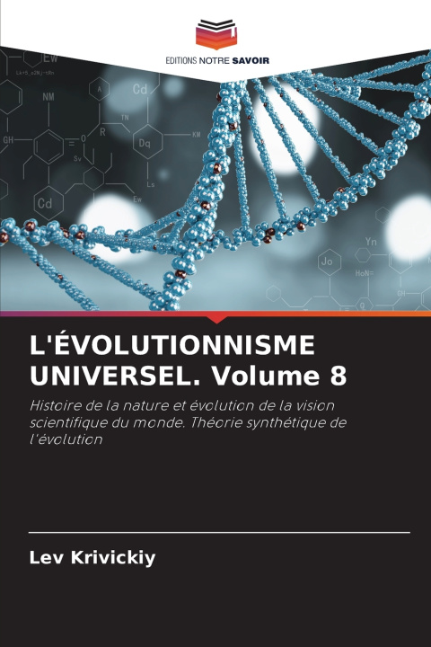 Könyv L'ÉVOLUTIONNISME UNIVERSEL. Volume 8 Lev Krivickiy