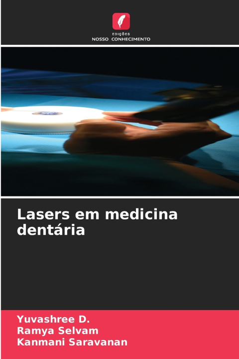 Carte Lasers em medicina dentária Yuvashree D.
