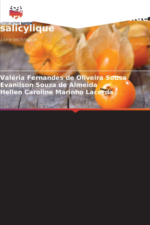 Kniha Écophysiologie de Physalis peruviana L. soumis à l'acide salicylique Valéria Fernandes de Oliveira Sousa