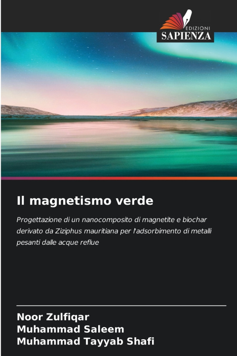 Libro Il magnetismo verde Noor Zulfiqar