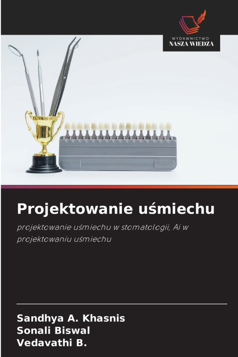 Книга Projektowanie uśmiechu Sandhya A. Khasnis