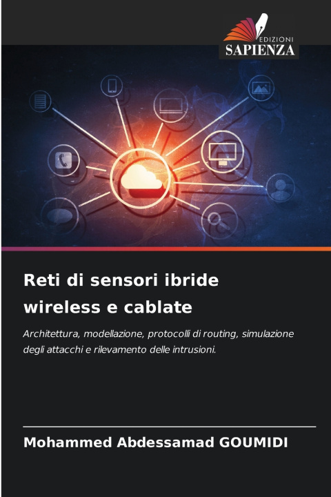 Книга Reti di sensori ibride wireless e cablate Mohammed Abdessamad GOUMIDI