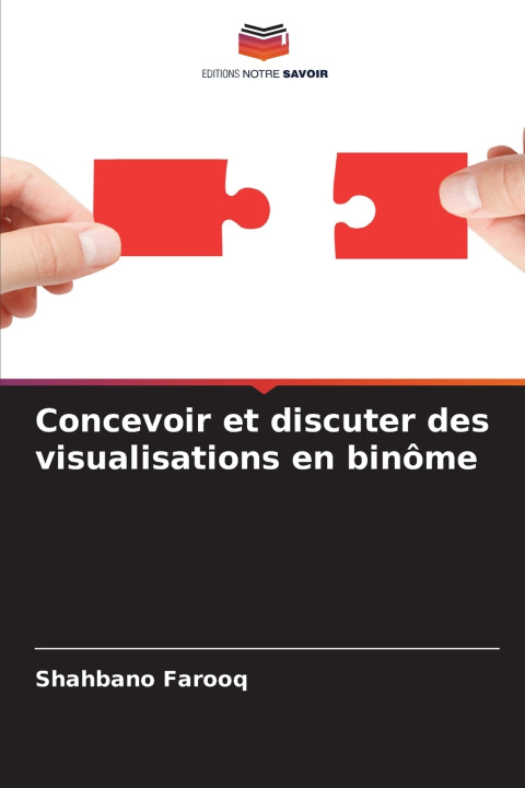 Boek Concevoir et discuter des visualisations en binôme Shahbano Farooq