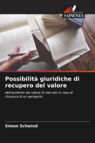 Könyv Possibilità giuridiche di recupero del valore Simon Schwind