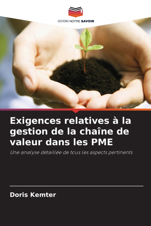 Könyv Exigences relatives à la gestion de la chaîne de valeur dans les PME Doris Kemter