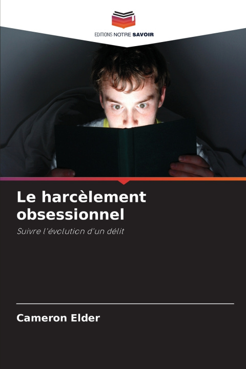Könyv Le harcèlement obsessionnel Cameron Elder