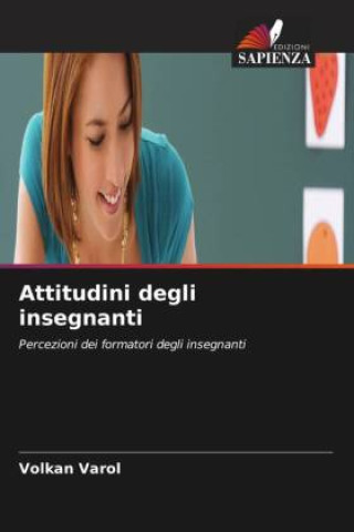 Könyv Attitudini degli insegnanti Volkan Varol