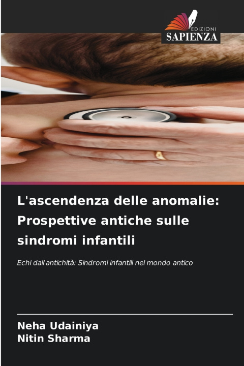 Libro L'ascendenza delle anomalie Neha Udainiya