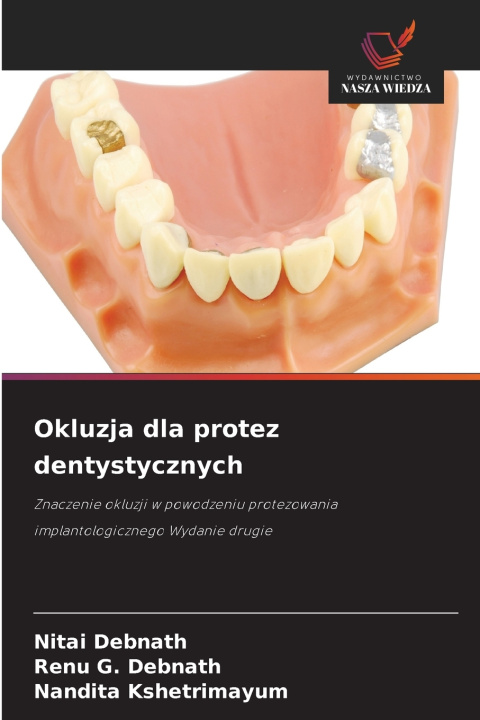 Buch Okluzja dla protez dentystycznych Nitai Debnath
