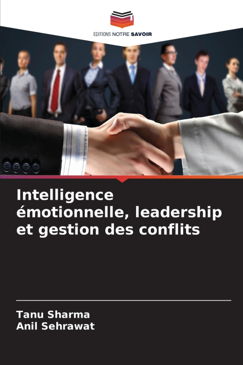 Libro Intelligence émotionnelle, leadership et gestion des conflits Tanu Sharma