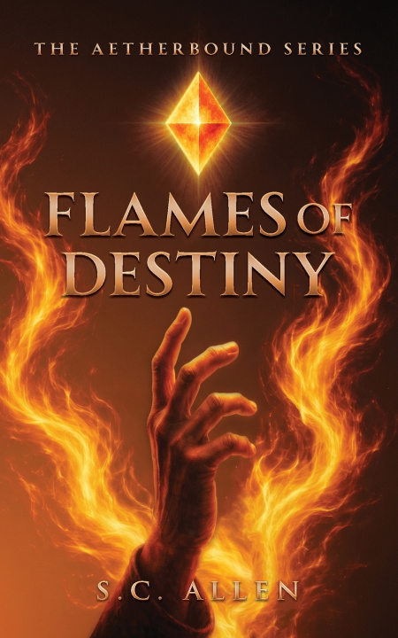Knjiga Flames of Destiny S.C. Allen