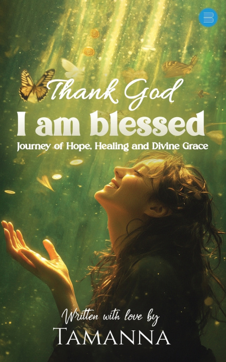 Książka Thank God I am blessed Written with love by Tamanna