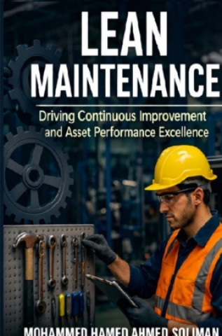 Книга Lean Maintenance Mohammed Hamed Ahmed Soliman