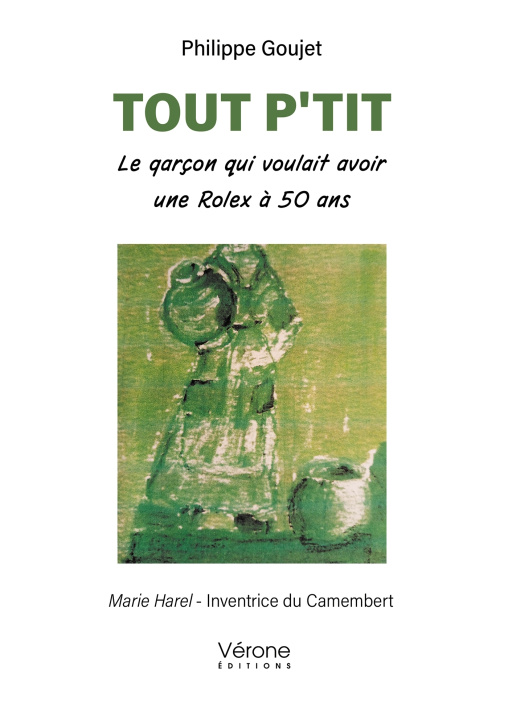Könyv Tout P'tit Philippe GOUJET