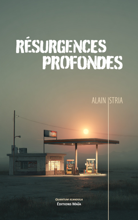 Könyv Résurgences profondes Alain Istria