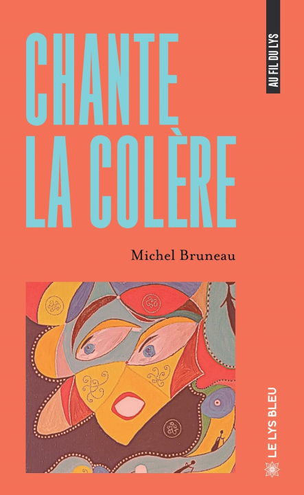 Книга Chante la colère Michel Bruneau