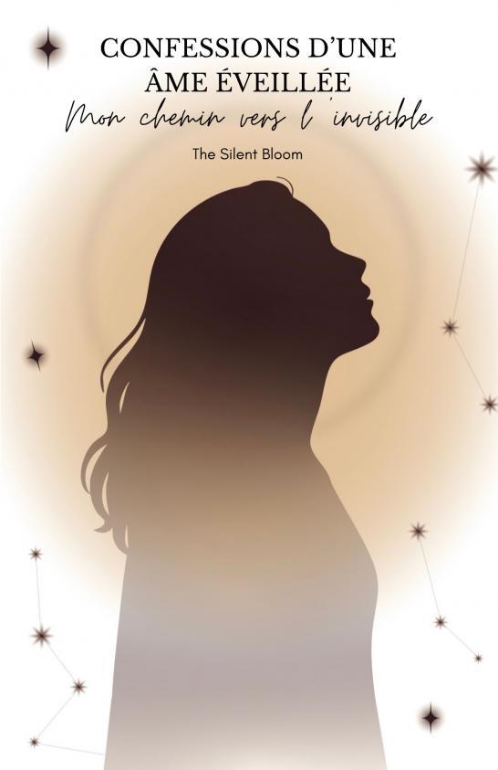 Carte Confessions d'une âme éveillée The Silent Bloom