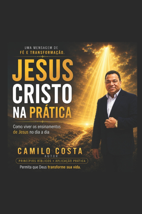 Książka Jesus Cristo na Pratica Camilo Costa