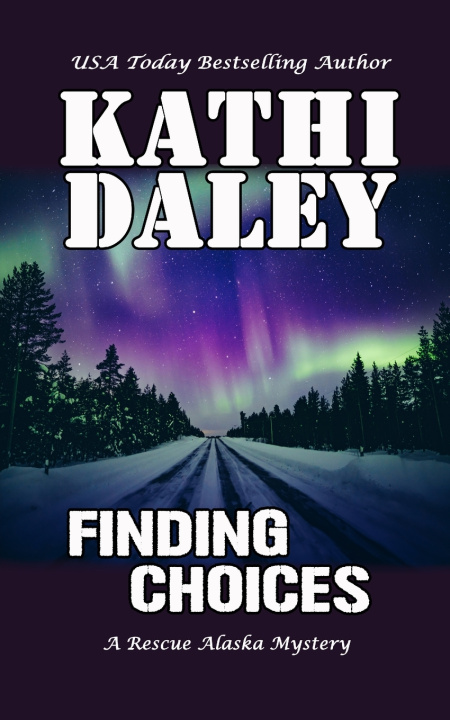 Книга Finding Choices Kathi Daley