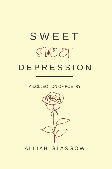 Carte Sweet Sweet Depression Alliah Glasgow