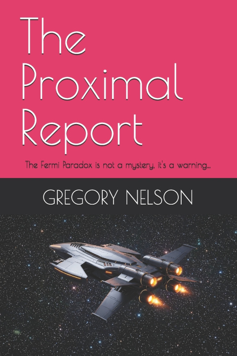 Книга The Proximal Report GREGORY A NELSON