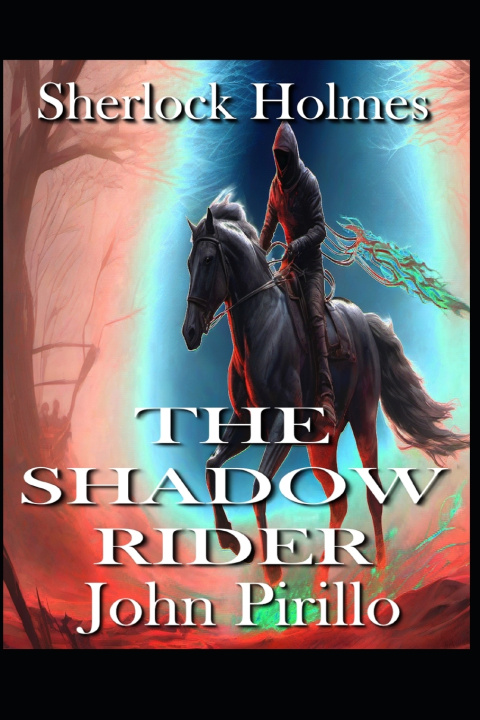 Книга Sherlock Holmes, The Shadow Rider John Pirillo