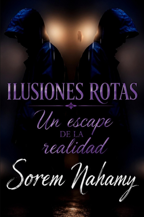 Buch Ilusiones Rotas Sorem Nahamy