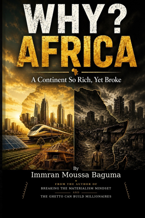 Книга WHY? AFRICA Immran Moussa Baguma