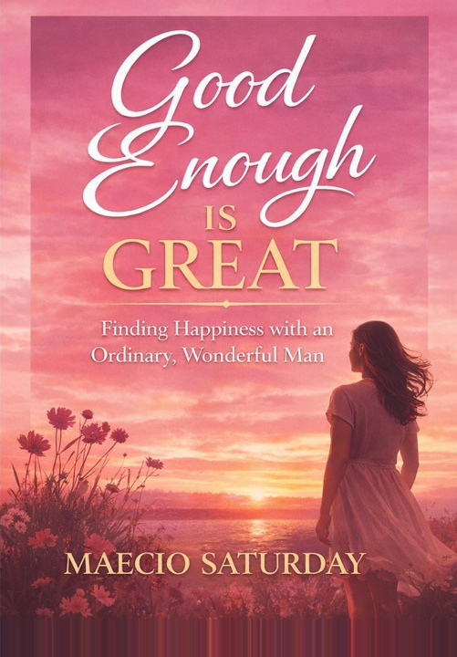 Книга Good Enough is Great Maecio Saturday