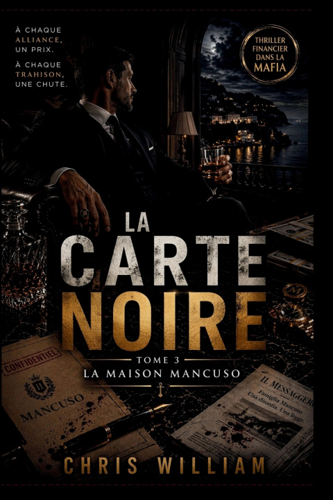 Knjiga LA CARTE NOIRE - Tome 3 - La Maison Mancuso Chris William
