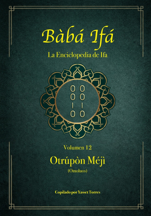 Boek Bàbá Ifá "La Enciclopedia de Ifa" Yasset Torres
