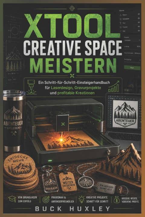 Książka XTool Creative Space meistern Buck Huxley