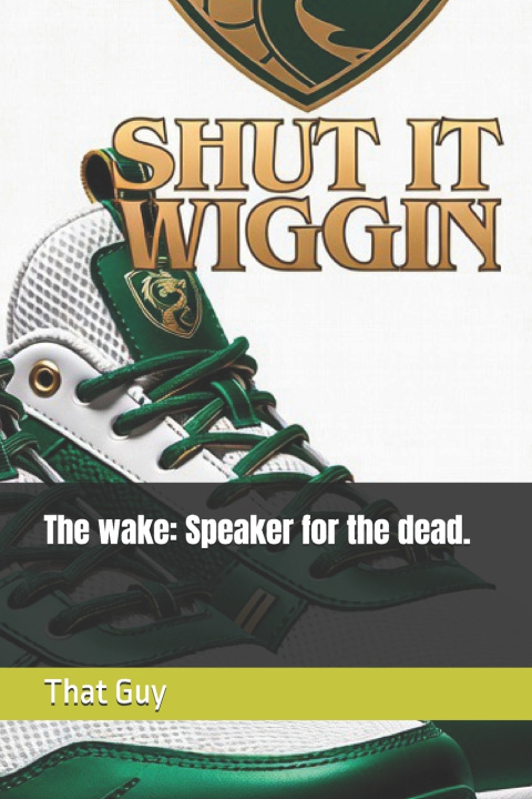 Книга The wake That Guy