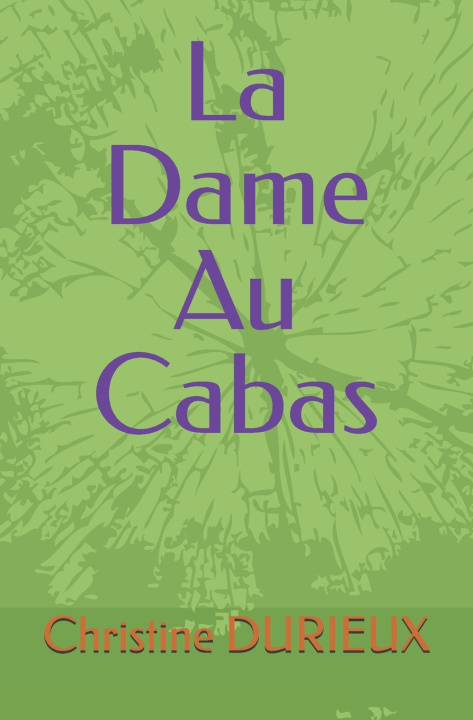 Carte La Dame Au Cabas Christine DURIEUX
